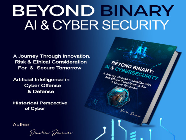  Dasha Davies, President/CISO of Stealth-ISS Group Inc., Releases Groundbreaking Book on AI and Cybersecurity 