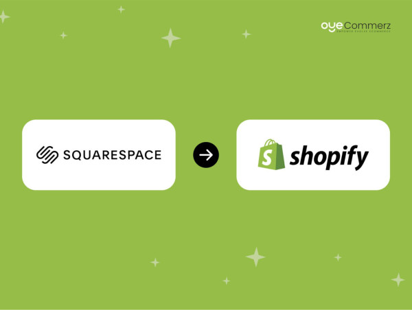 Oyecommerz Launches Seamless Squarespace-to-Shopify Migration Service