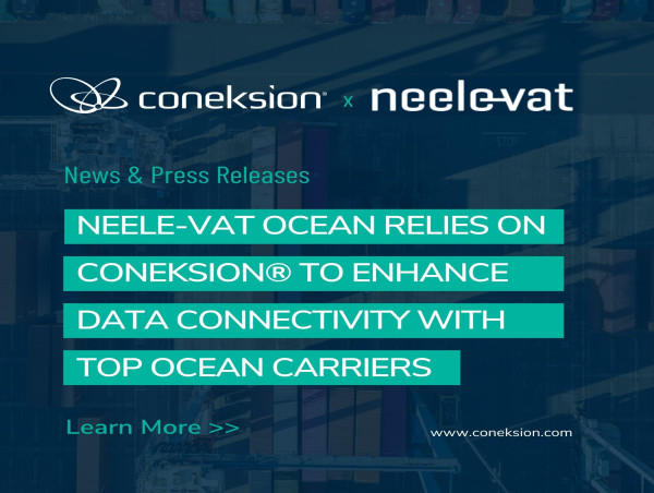  Neele-Vat Ocean Relies on Coneksion® to Enhance Data Connectivity with Top Ocean Carriers 