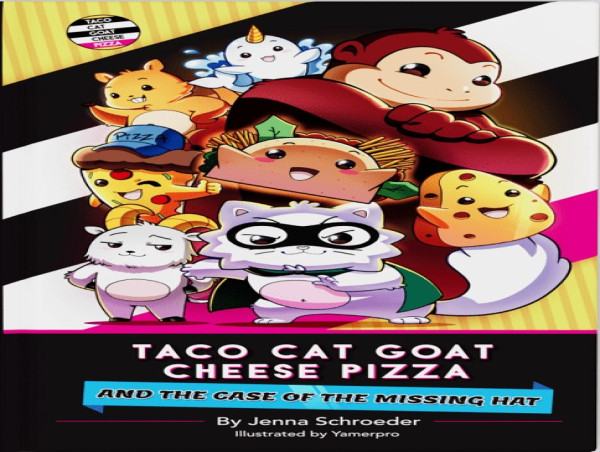 POPULAR CARD GAME CHARACTERS COME TO LIFE IN GRAPHIC NOVEL 'TACO CAT GOAT CHEESE PIZZA AND THE CASE OF THE MISSING HAT'