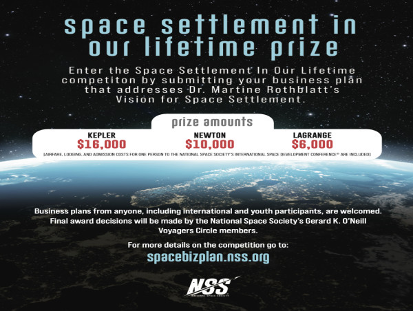 THE NATIONAL SPACE SOCIETY'S ROTHBLATT SPACE SETTLEMENT BUSINESS PLAN COMPETITION NOW ACCEPTING ENTRIES