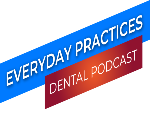 Everyday Practices Dental Podcast Welcomes New Co-host Dr. Maggie Augustyn