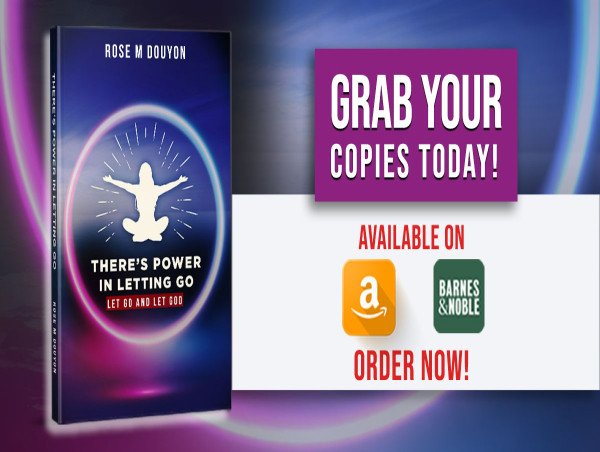 Rose M. Douyon Encourages with Her Latest Release : There’s Power in Letting Go