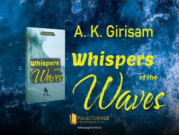 Set Sail on a Voyage of Adventure and Reflection with A.K. Girisam's Whispers of the Waves
