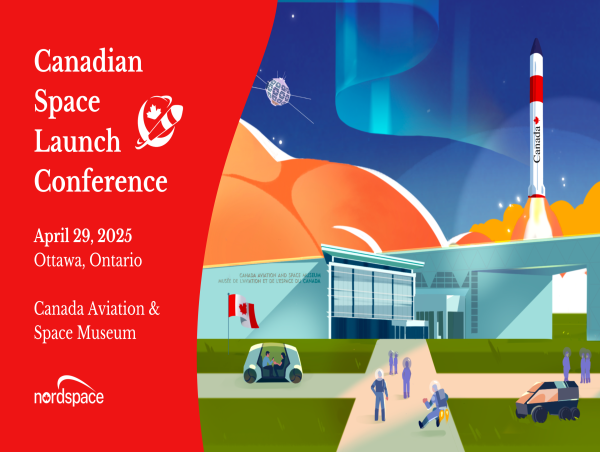 NordSpace Announces Inaugural Canadian Space Launch Conference