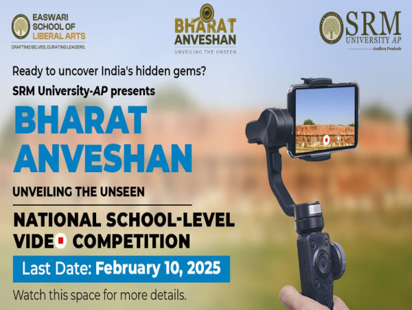  SRM University-AP Organises 'Bharat Anveshan': National-Level Short Video Competition for School Students 