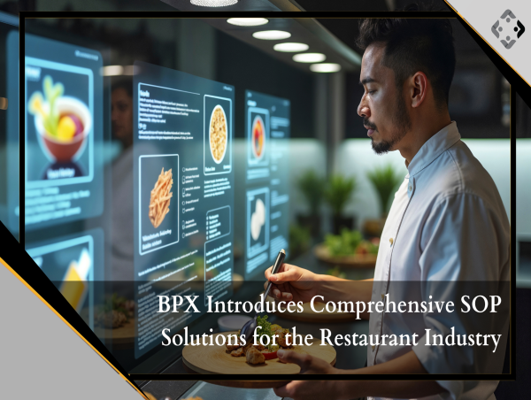 BPX Introduces Comprehensive SOP Solutions for the Restaurant Industry