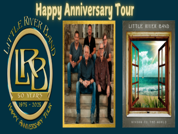  Little River Band to Celebrate 50 years with ‘Happy Anniversary Tour’ and new album 