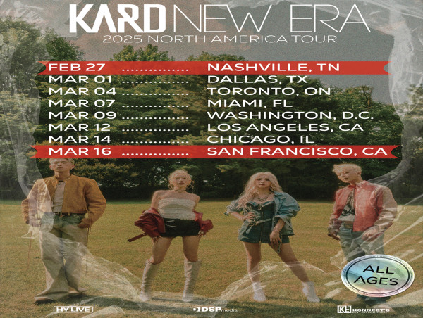 KARD Announces Highly Anticipated NEW ERA 2025 North America Tour with New Stops and Exclusive After Parties