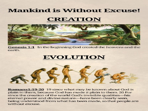  Mankind is Without Excuse- A Bold and Biblically Grounded Message for Truth Seekers 