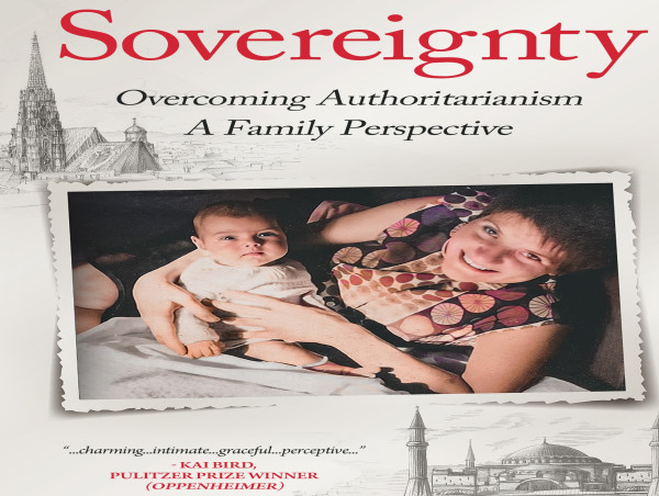  Book for 2025: Sovereignty: Overcoming Authoritarianism - A Family Perspective; Considering our Parents' Life Lessons 