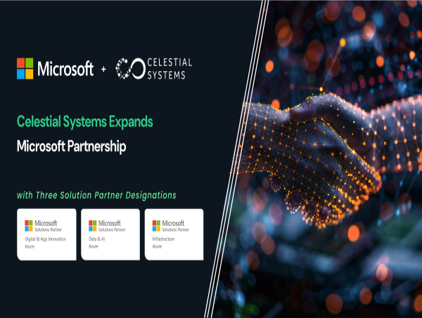  Celestial Systems Expands Microsoft Partnership with Three Solution Partner Designations 