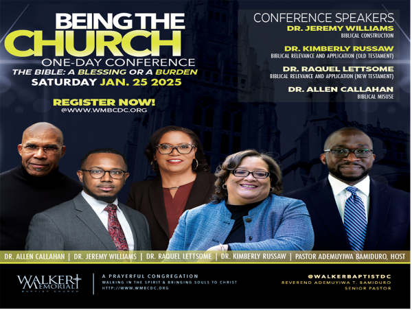  Walker Memorial Baptist Church Hosts 2nd Annual Being The Church Conference: 'The Bible – Blessing or Burden?' 