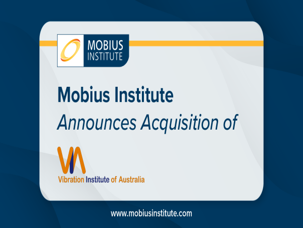  Mobius Institute Announces Acquisition of Vibration Institute of Australia 