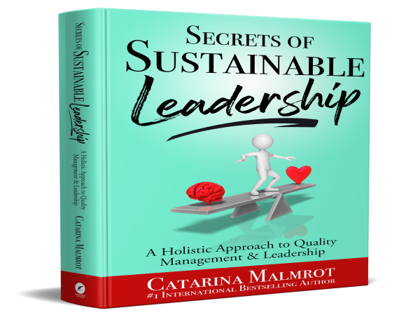  Catarina Malmrot's new book, Secrets of Sustainable Leadership, reaches #1 International Bestseller Status 