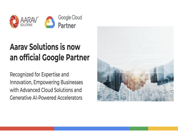  Aarav Solutions Joins Google Cloud Partner Advantage Program 