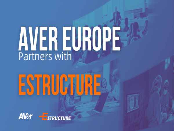  AVer Europe Announces Strategic Partnership with Estructure Media Systems 