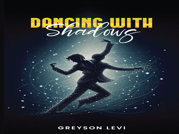  Dancing with Shadows by Greyson Levi: A Transformative Collection of Poetry Illuminating the Path from Darkness to Hope 