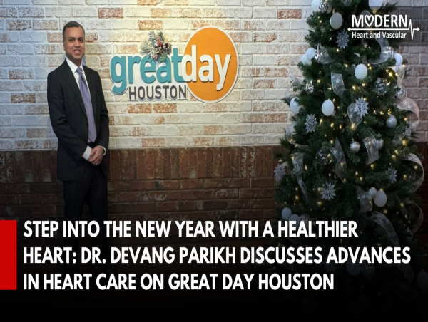  Step Into the New Year with a Healthier Heart: Dr. Devang Parikh Discusses Advances in Heart Care on Great Day Houston 