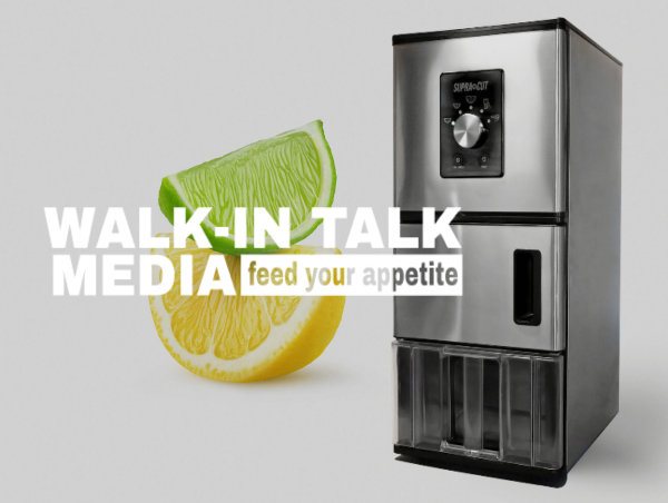  SupraCut Systems Partners with Walk-In Talk Media to Showcase Automated Citrus Slicing Solution for Hospitality Industry 