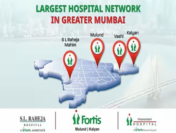  Greater Mumbai's Largest Hospital Network - Fortis Hospitals Mumbai Rolls Out 'FirstCallFortis' Campaign 