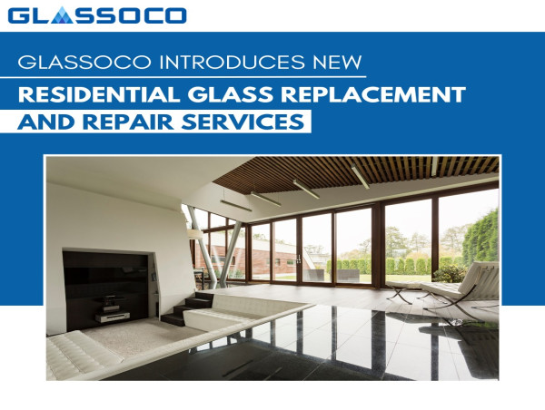  Glassoco Announces New Residential Glass Replacement and Repair Services 