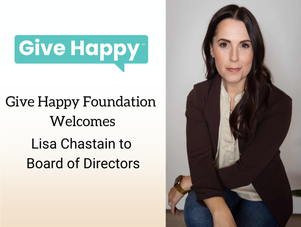  Give Happy Foundation Welcomes Lisa Chastain to Board of Directors 