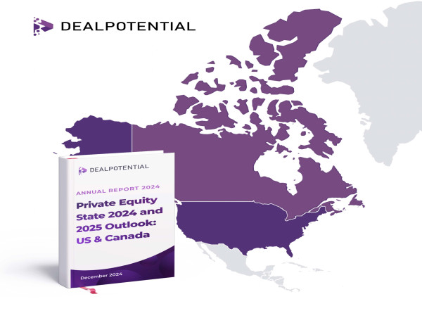 Private Equity State 2024 of the US & Canada and 2025 Outlook - Annual Report Released
