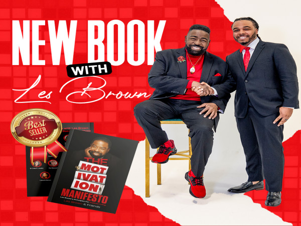  Les Brown's New Book: 'The Motivation Manifesto' Features Insights From DeVante’ White on Resilience 