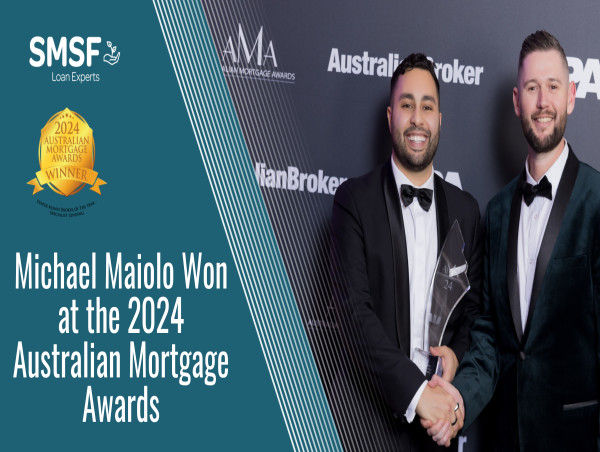  SMSF Loan Experts’ Michael Maiolo Wins Prestigious Award at the 2024 Australian Mortgage Awards 