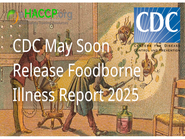  Upcoming CDC Report: Foodborne Illness Acquired in the United States 