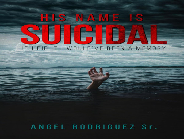  A Journey of Survival and Redemption: Angel Rodriguez Sr.’s New Memoir 'His Name is Suicidal' 