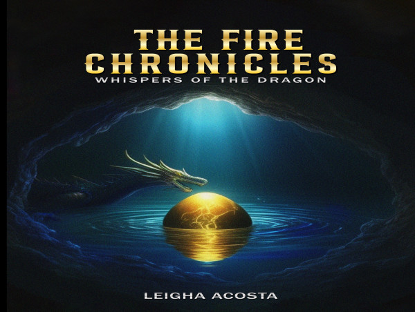 Young Author Leigha Acosta Releases Debut Fantasy Novel 'The Fire Chronicles'