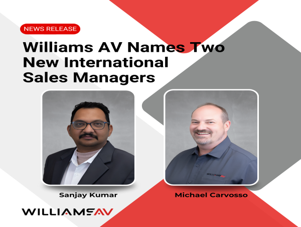  Williams AV Appoints Two New International Technical Sales Managers to Drive Global Growth 