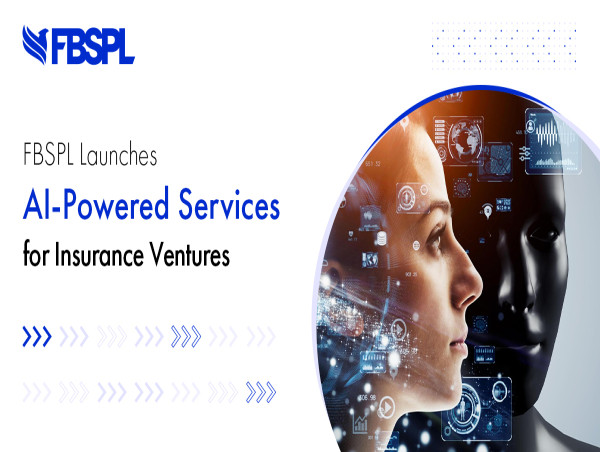  FBSPL Launches AI-Powered Services for Insurance Ventures 