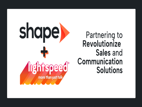  Shape Software and Lightspeed Voice Announce Strategic Integration to Revolutionize Sales and Communication Solutions 