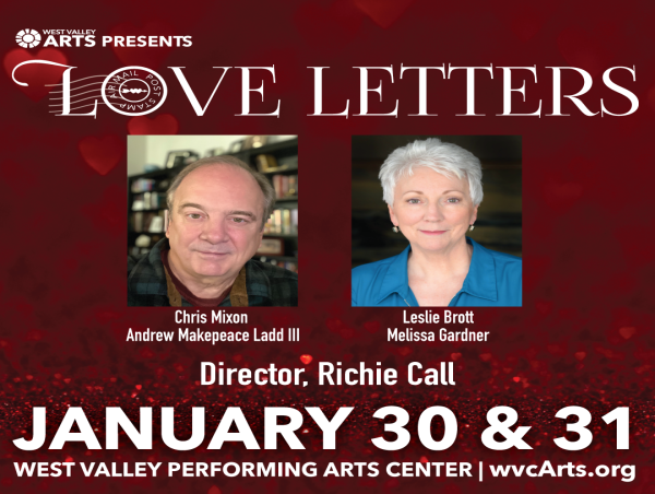  West Valley Arts Brings the Beloved “Love Letters” to the Stage Starring Fan-Favorites Chris Mixon and Leslie Brott 