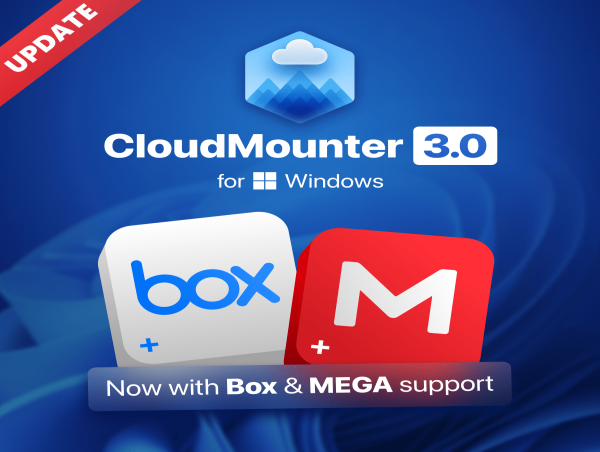  CloudMounter for Windows 3.0 expands cloud integration with Box and MEGA 