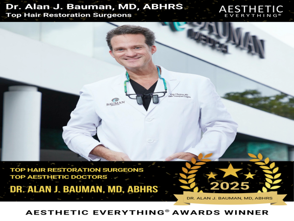 Alan J. Bauman, MD, ABHRS, IAHRS, FISHRS Named '#1 Top Hair Restoration Surgeon' in 2025 Aesthetic Everything® Awards