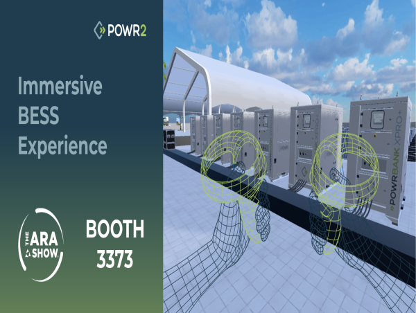  POWR2 Brings Immersive VR, Real-World BESS Applications to ARA Show 2025 