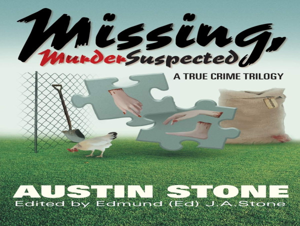  Rediscover Austin Stone's True Crime Trilogy, 'Missing, Murder Suspected' from the 1970s 