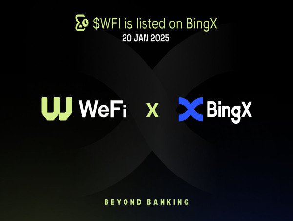  WeFi expands global reach with WFI token listing on BingX 