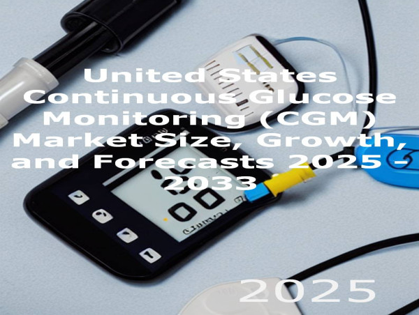  United States Continuous Glucose Monitoring (CGM) Market Worth US$ 8.4 Billion by 2033 Exclusive Report by DPI Research 