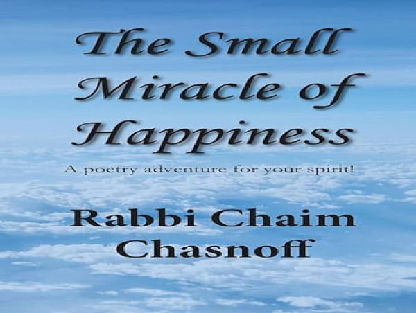  Spotlight on: The Small Miracle of Happiness, A Poetry Adventure for the Spirit 