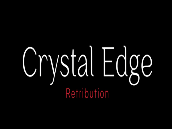  Crystal Edge - Retribution: First Chapter to Launch Early 2025 