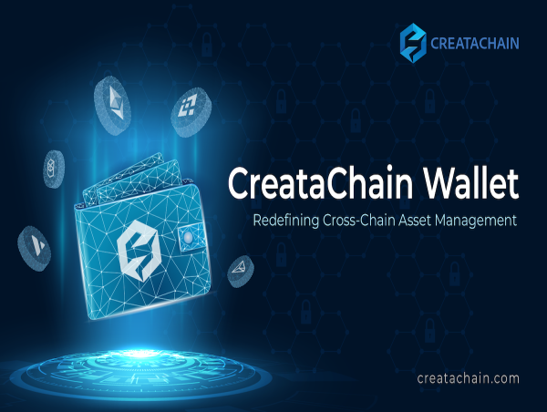  CreataChain Wallet: Redefining Cross-Chain Asset Management 