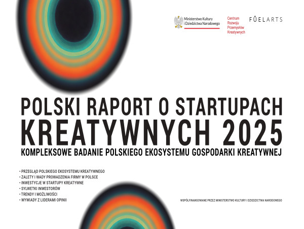  Polski Raport o Startupach Kreatywnych 2025: Przełomowa Współpraca Prezentująca Polski Ekosystem Kreatywnych Technologii 