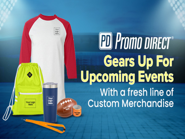  Promo Direct Gears Up for Upcoming Events with a Fresh Line of Custom Merchandise 