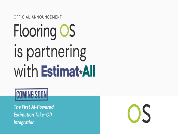  Flooring OS Partners with Estimat-All to Launch AI-Powered Estimation Take-Off Integration 