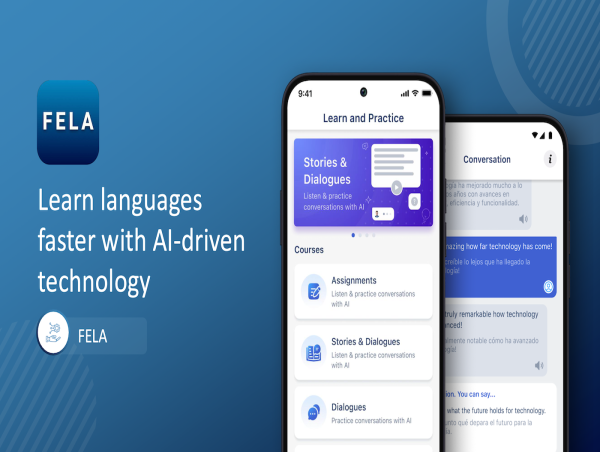  Fela Has Launched Its AI-Driven SaaS Platform to Simplify and Accelerate Language Learning 